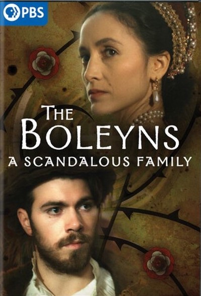 THE BOLEYNS: A SCANDALOUS FAMILY